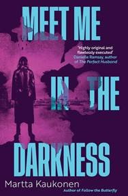 Meet Me in the Darkness