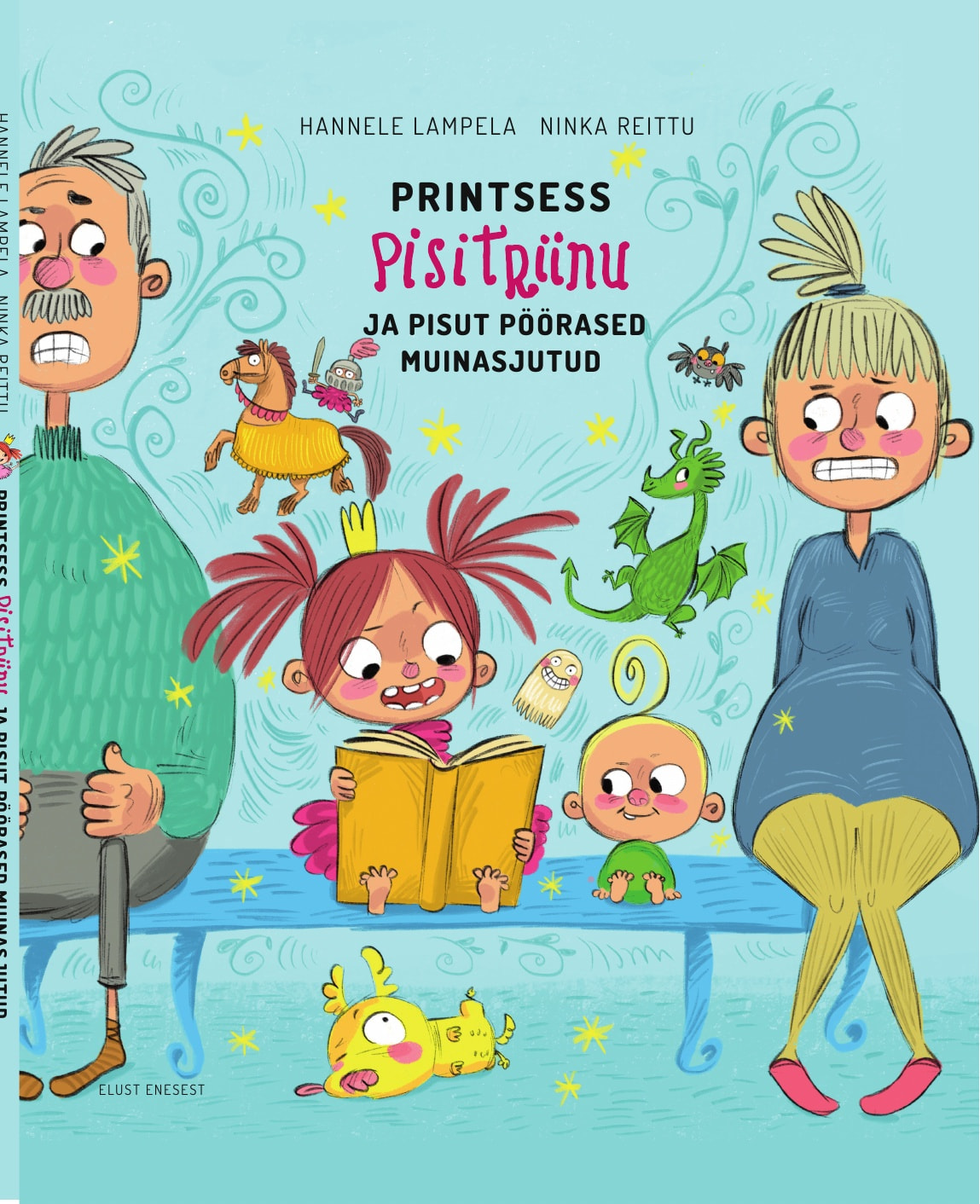 Itty Bitty Princess’s Teeny Bit Terrific Fairy Tales
