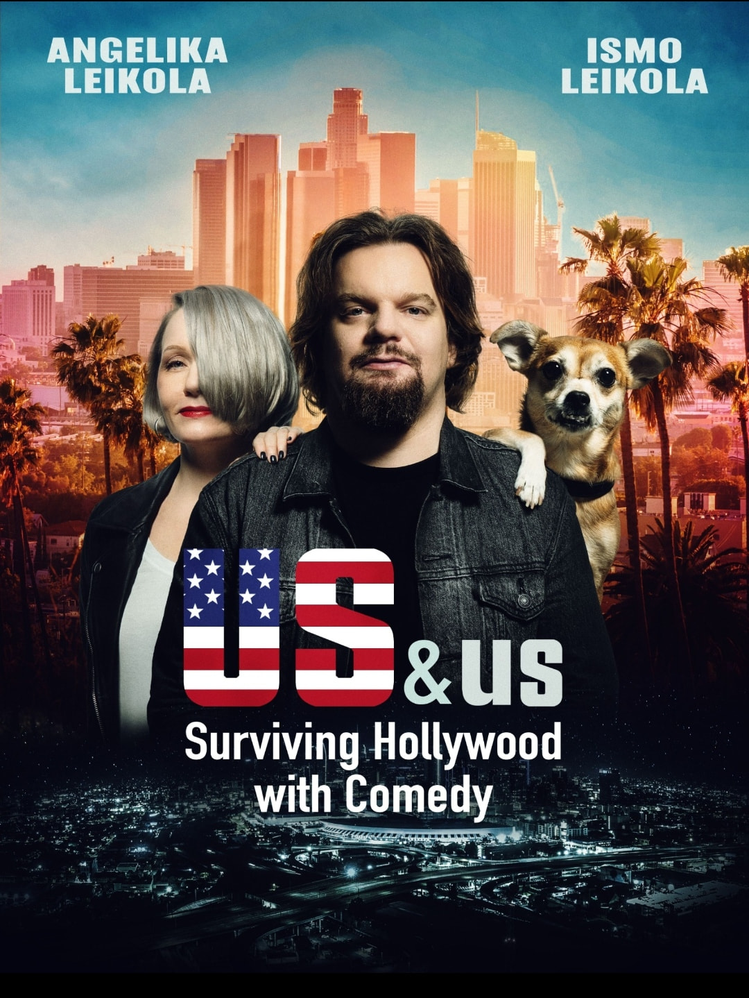 US&Us: Surviving Hollywood With Comedy